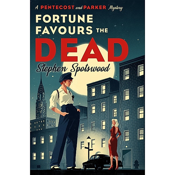 Fortune Favours the Dead / Pentecost and Parker, Stephen Spotswood