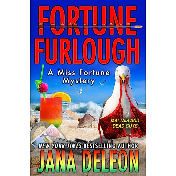 Fortune Furlough (Miss Fortune Series, #14) / Miss Fortune Series, Jana DeLeon