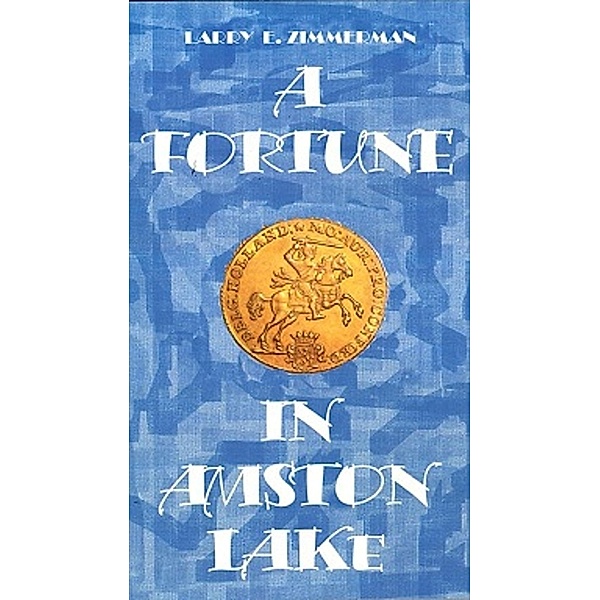 Fortune in Amston Lake / Larry Zimmerman, Larry Zimmerman