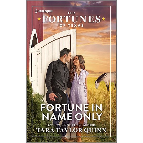 Fortune in Name Only / The Fortunes of Texas: Digging for Secrets Bd.2, Tara Taylor Quinn