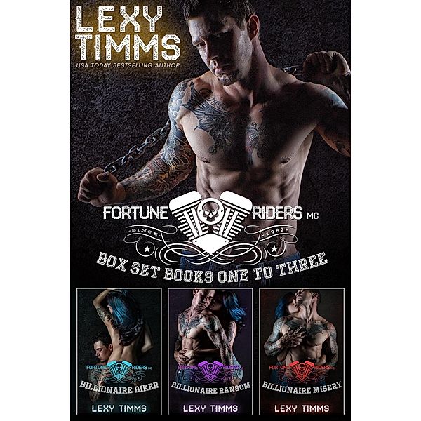 Fortune Riders Box Set - Books #1-3 (Fortune Riders MC Series, #4) / Fortune Riders MC Series, Lexy Timms