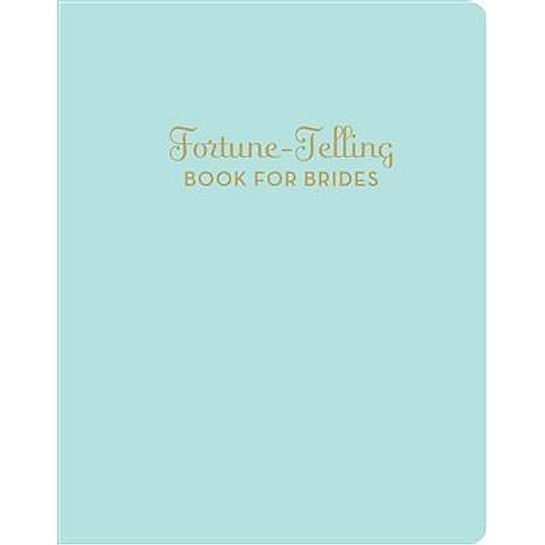 Fortune-Telling Book for Brides, K. C. Jones