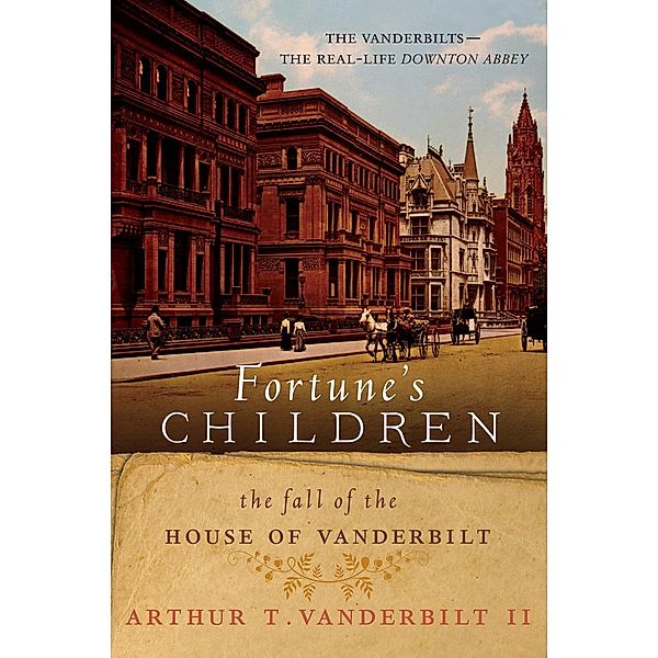 Fortune's Children, Arthur T. Vanderbilt