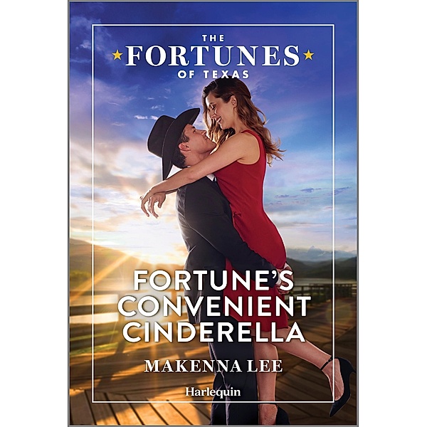 Fortune's Convenient Cinderella / The Fortunes of Texas: Digging for Secrets Bd.6, Makenna Lee