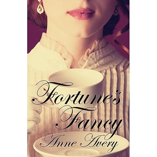Fortune's Fancy, Anne Avery