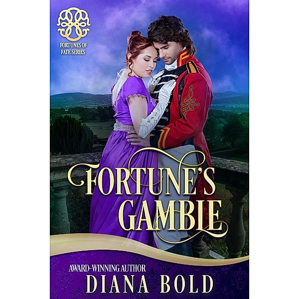Fortune's Gamble (Fortunes of Fate, #3) / Fortunes of Fate, Diana Bold