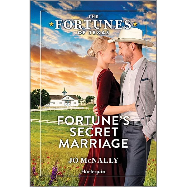 Fortune's Secret Marriage / The Fortunes of Texas: Fortune's Secret Children Bd.1, Jo McNally