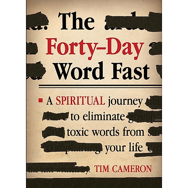 Forty-Day Word Fast, Tim Cameron