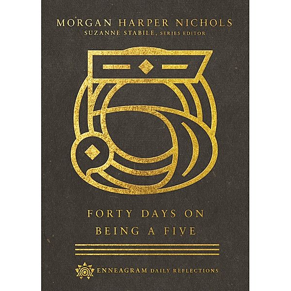 Forty Days on Being a Five, Morgan Harper Nichols