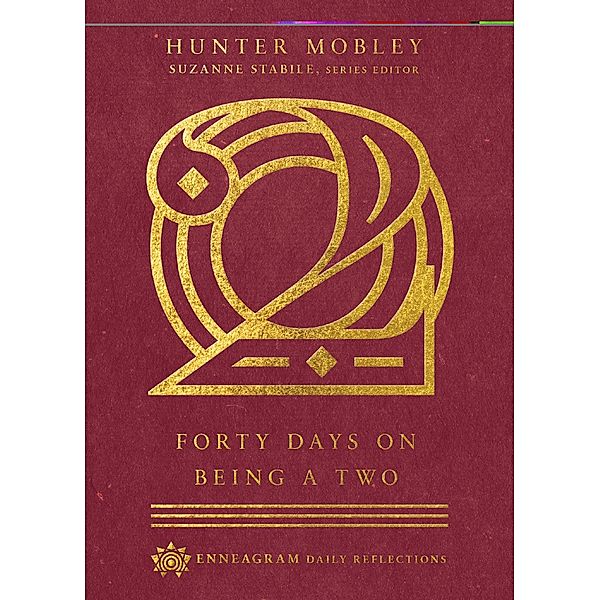 Forty Days on Being a Two, Hunter Mobley