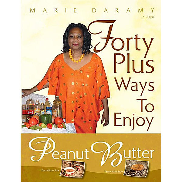 Forty Plus Ways to Enjoy Peanut Butter, Marie Daramy