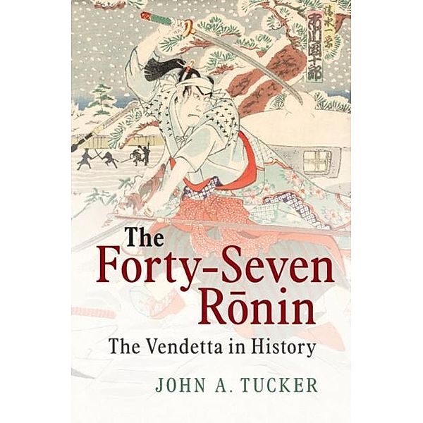 Forty-Seven Ronin, John A. Tucker
