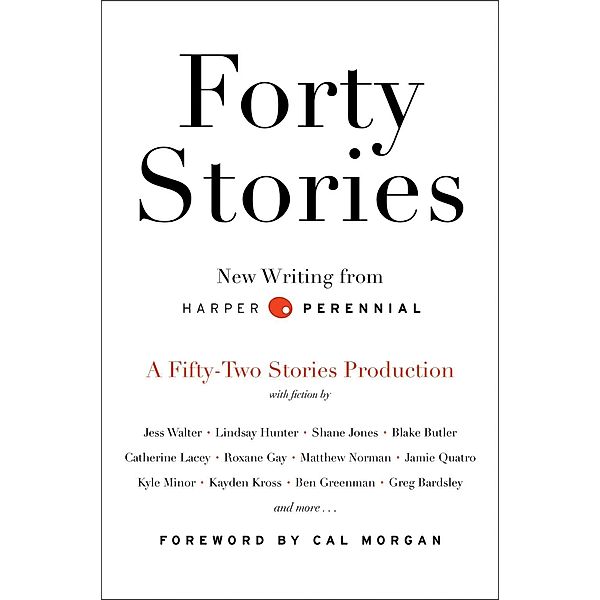 Forty Stories / eBook Original, Harper Perennial