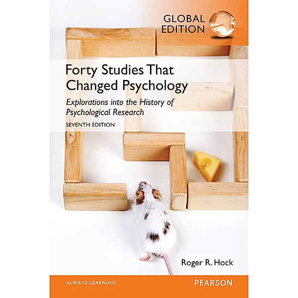 Forty Studies that Changed Psychology, Global Edition, Roger R. Hock