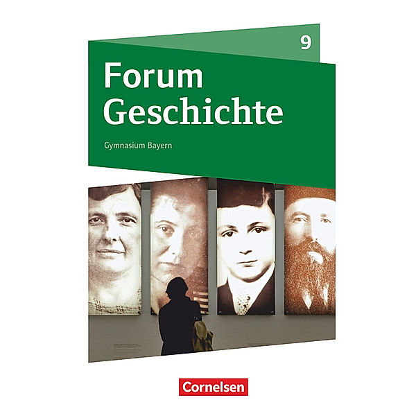 Forum Geschichte - Neue Ausgabe - Gymnasium Bayern - 9. Jahrgangsstufe Das kurze 20. Jahrhundert - Schülerbuch