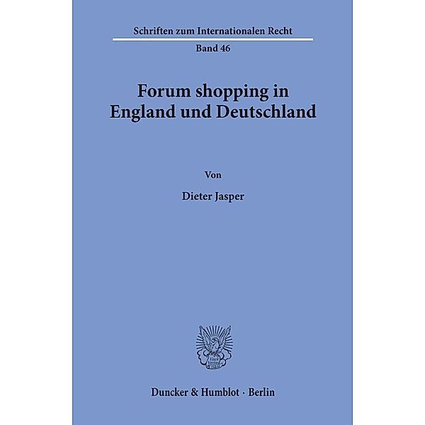 Forum shopping in England und Deutschland., Dieter Jasper