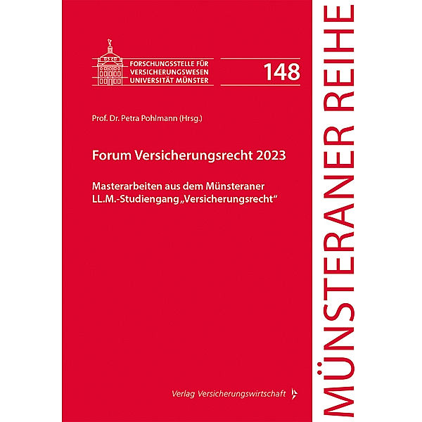 Forum Versicherungsrecht 2023, Johannes Maximilian Alberts, Josef Domesle, Lukas Hein, Rosa Maria Pfeifer, Lena Scroko