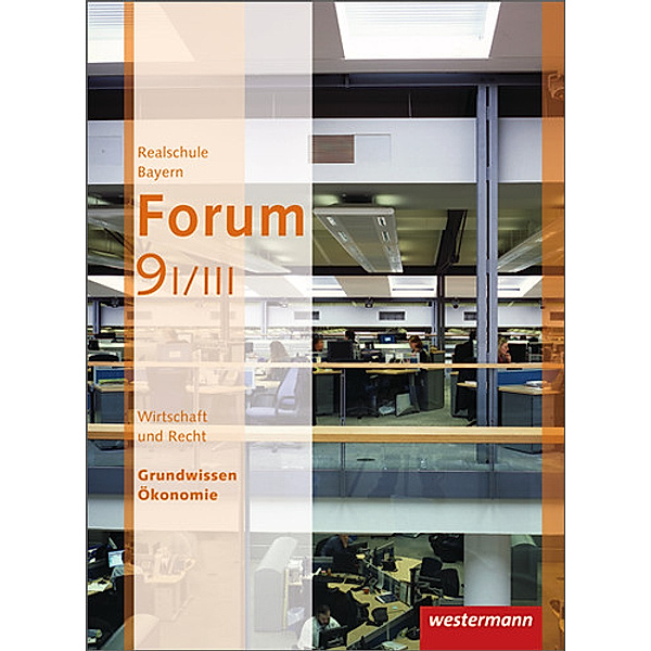 Forum - Wirtschaft und Recht / Sozialkunde / Forum - Wirtschaft und Recht / Sozialkunde Ausgabe 2012