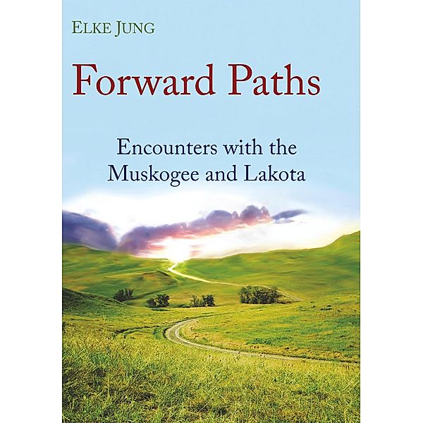 Forward Paths, Elke Jung