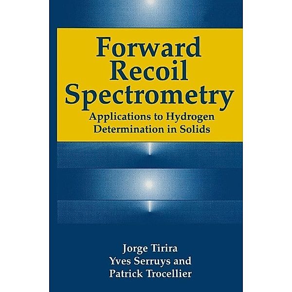 Forward Recoil Spectrometry, Y. Serruys, J. Tirira, P. Trocellier