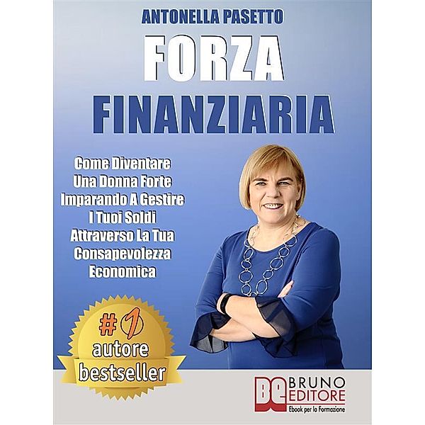 Forza Finanziaria, Antonella Pasetto