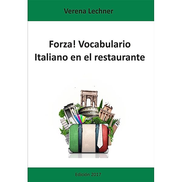 Forza! Vocabulario, Verena Lechner