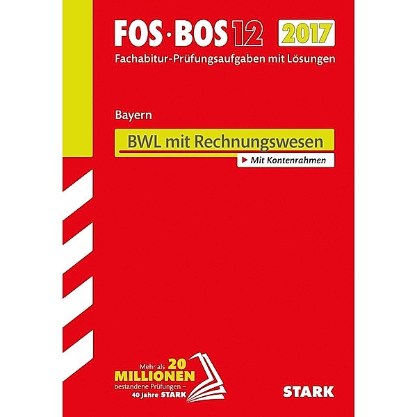 FOS/BOS 12 Bayern 2017 - BWL mit Rechnungswesen