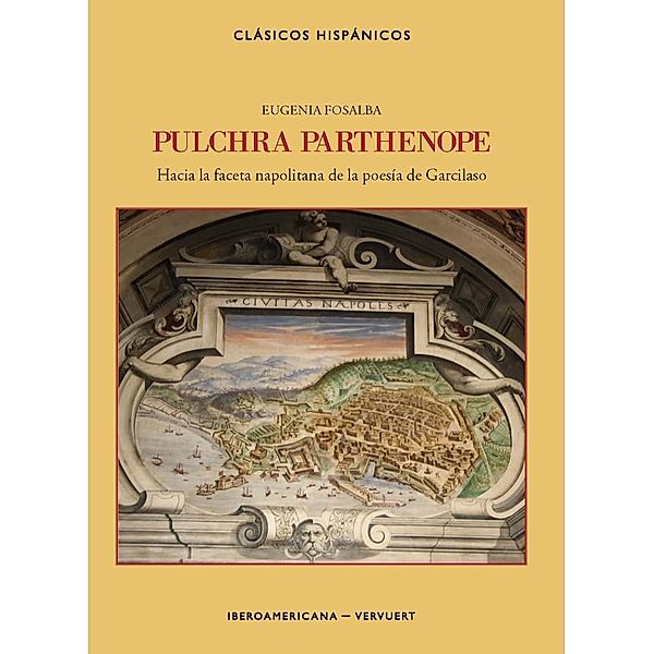 Fosalba, E: Pulchra Parthenope : hacia la faceta napolitana, Eugenia Fosalba