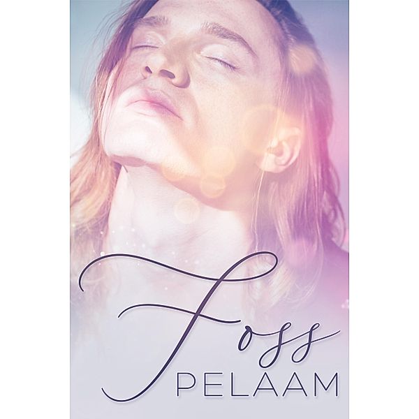 Foss, Pelaam