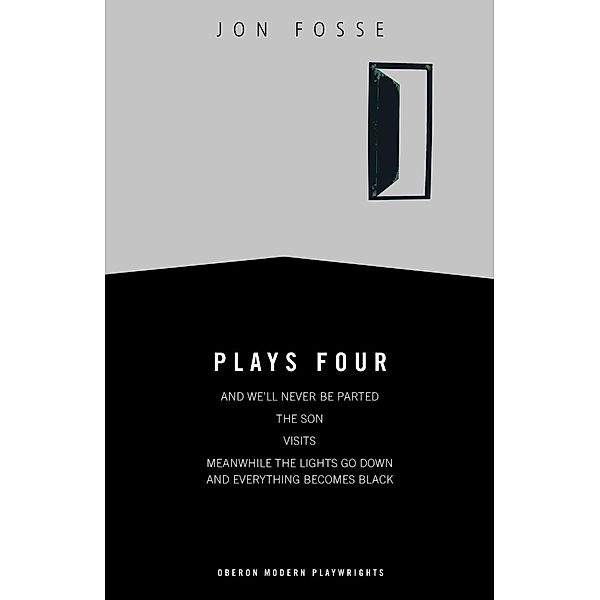 Fosse: Plays Four, Jon Fosse