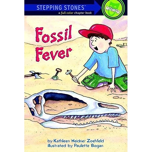 Fossil Fever / A Stepping Stone Book, Kathleen Weidner Zoehfeld