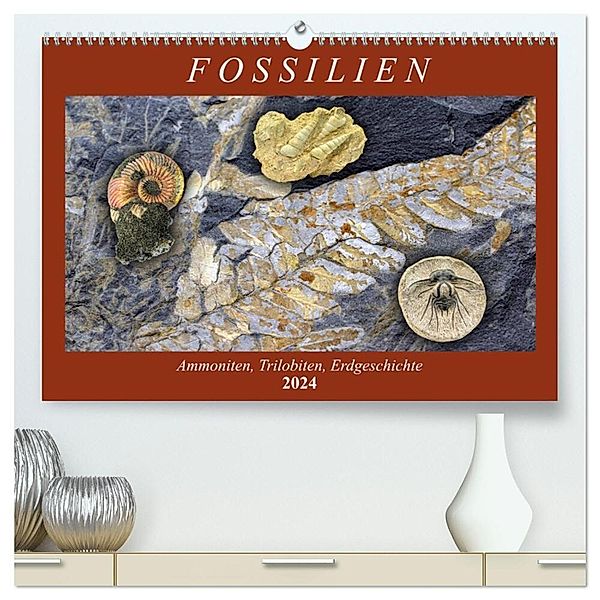 Fossilien - Ammoniten, Trilobiten, Erdgeschichte (hochwertiger Premium Wandkalender 2024 DIN A2 quer), Kunstdruck in Hochglanz, Anja Frost