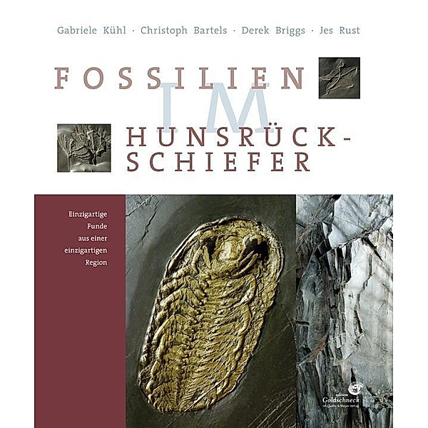 Fossilien im Hunsrück Schiefer, Gabriele Kühl, Christoph Bartels, Derek Briggs, Jes Rust