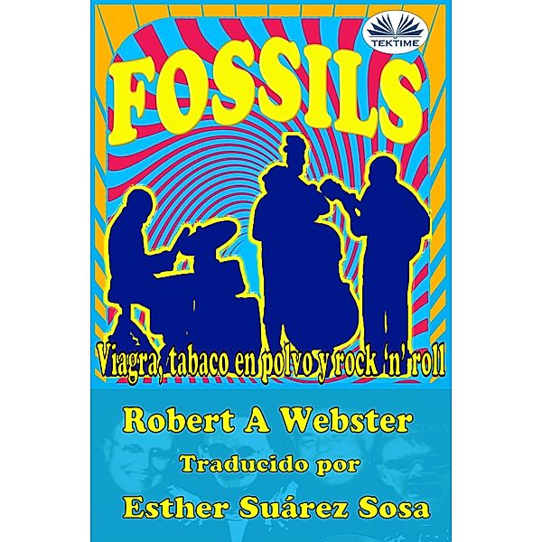 Fossils, Robert A Webster