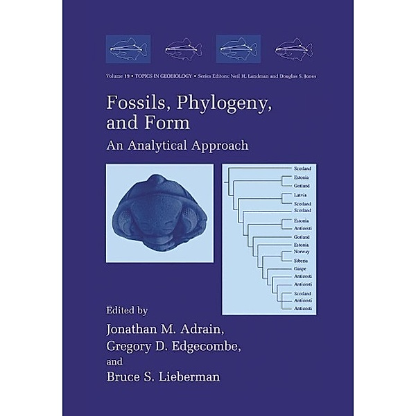 Fossils, Phylogeny, and Form / Topics in Geobiology Bd.19