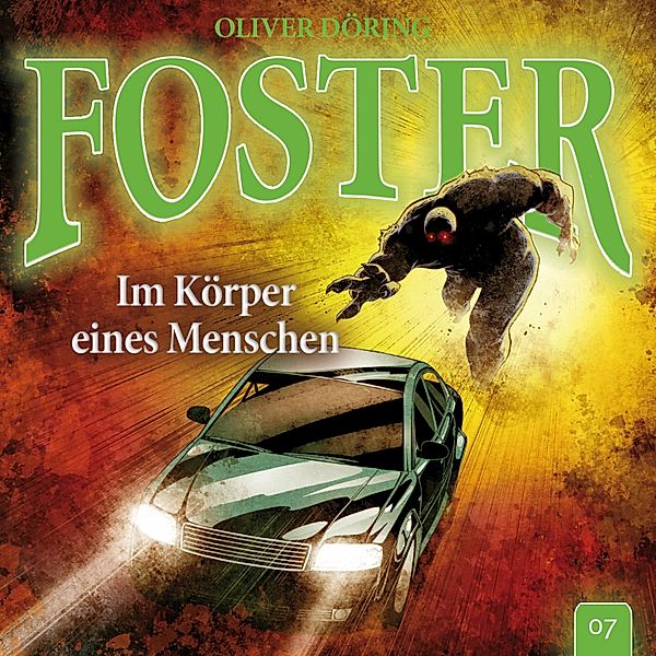 Foster - 7 - Im Körper eines Menschen, Oliver Döring