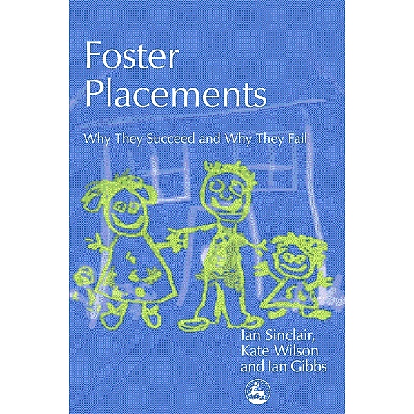 Foster Placements / Supporting Parents, Ian Gibbs, Ian Sinclair, Kate Wilson