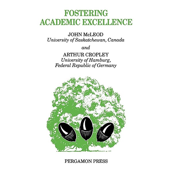 Fostering Academic Excellence, J. Mcleod, A. Cropley