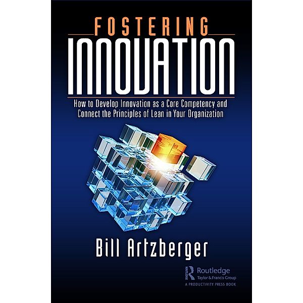 Fostering Innovation, Bill Artzberger