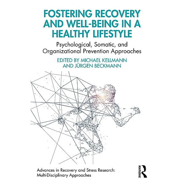 Fostering Recovery and Well-being in a Healthy Lifestyle