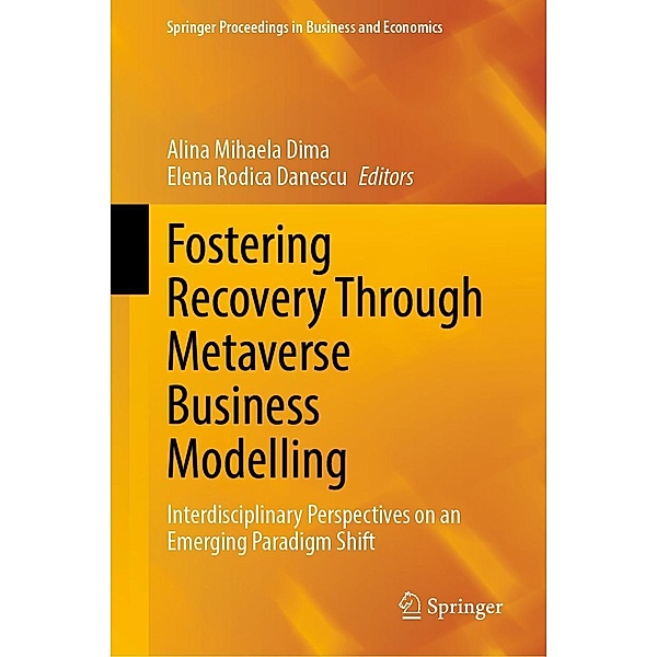 Fostering Recovery Through Metaverse Business Modelling / Springer Proceedings in Business and Economics
