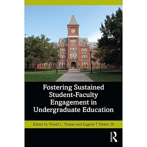 Fostering Sustained Student-Faculty Engagement in Undergraduate Education