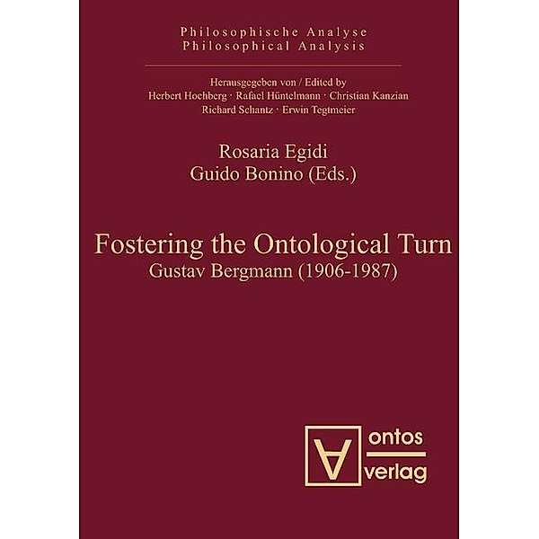 Fostering the Ontological Turn / Philosophische Analyse /Philosophical Analysis Bd.28