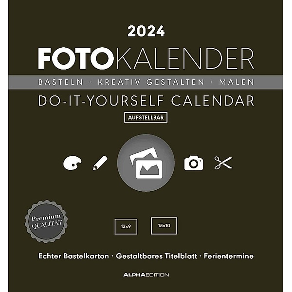 Foto-Bastelkalender schwarz 2024 - Do it yourself calendar 16x17 cm - datiert - Kreativkalender - Foto-Kalender - Alpha Edition