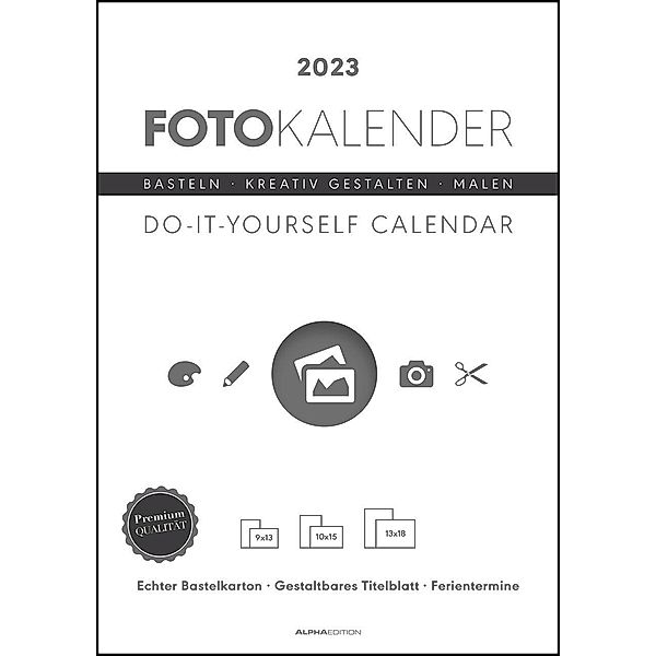Foto-Bastelkalender weiß 2023 - 21 x 29,7 -  Do it yourself calendar A4 - datiert - Kreativkalender - Foto-Kalender - Al