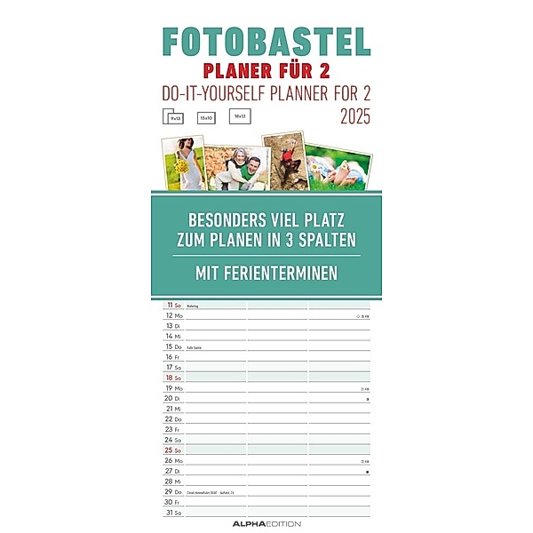 Foto-Bastelplaner für 2 - Kalender 2025 - Bastel-Kalender - Do it yourself calendar 19,5x45 cm - datiert - 3 Spalten - mit Ferienterminen - Foto-Kalender - Alpha Edition