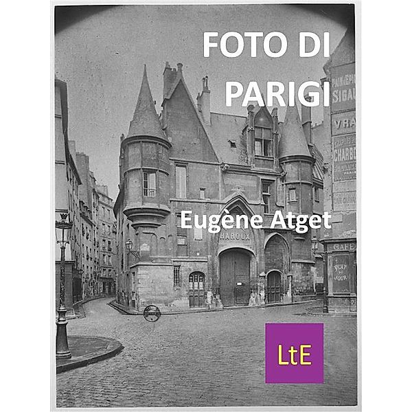 Foto di Parigi, Eugene Atget