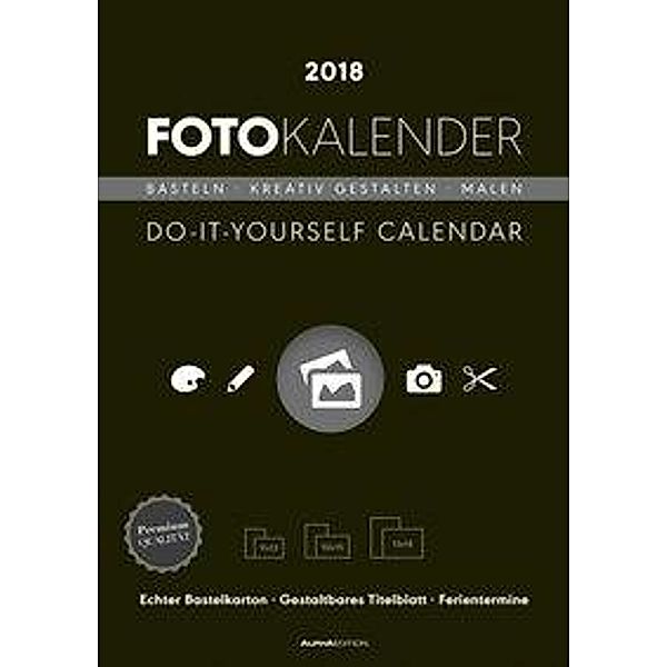 Foto-Kalender schwarz / Do it yourself calendar 2018