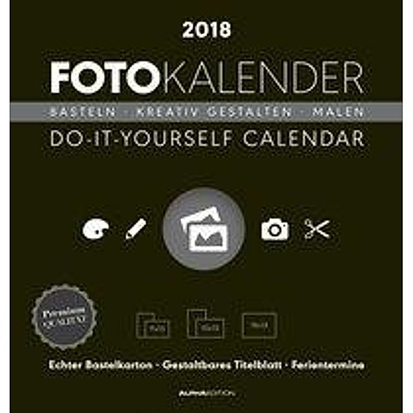 Foto-Kalender schwarz / Do it yourself calendar 2018
