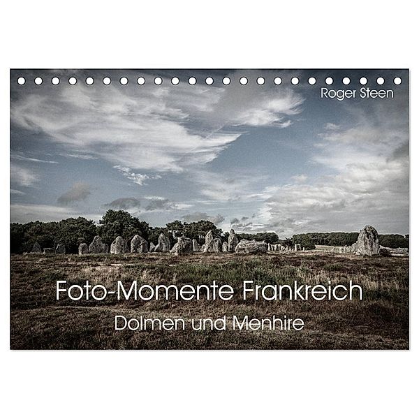 Foto-Momente Frankreich - Dolmen und Menhire (Tischkalender 2024 DIN A5 quer), CALVENDO Monatskalender, Roger Steen